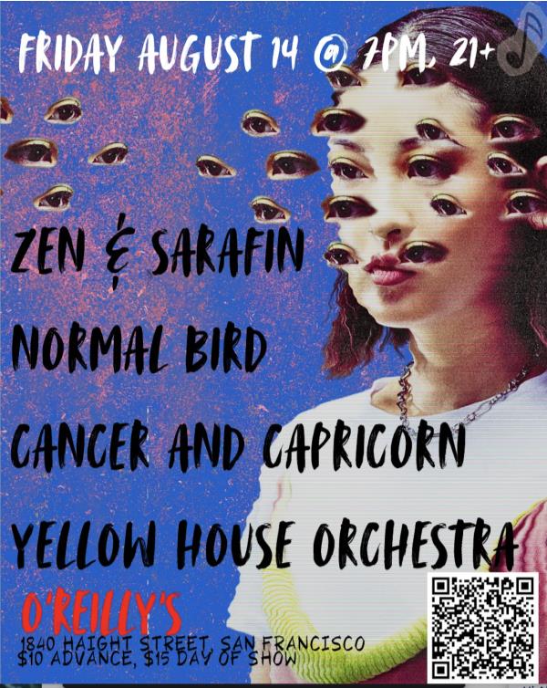 Zen&Sarafin/NormalBird/Cancer&Capricorn/YellowHouseOrchestra: 